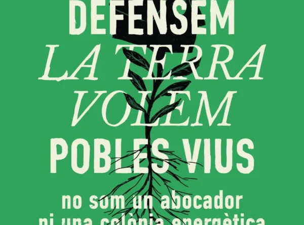 5 d’octubre a Lleida: Defensem la terra, volem pobles vius!