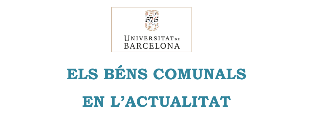 15 de juny: Jornada “Els béns comunals en l’actualitat” a la UB